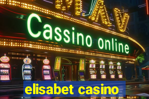 elisabet casino